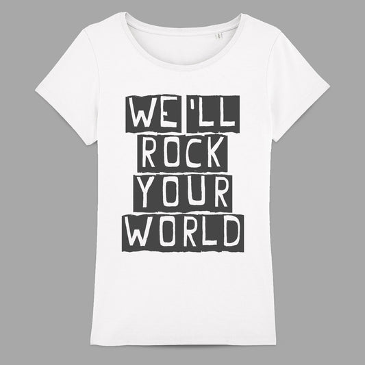 We'll Rock Your World Graphic T-shirt